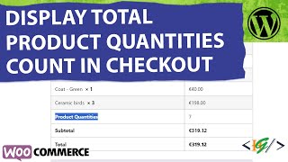 How to Display Total Products Quantity Count on Checkout Page in WooCommerce WordPress | Quantities