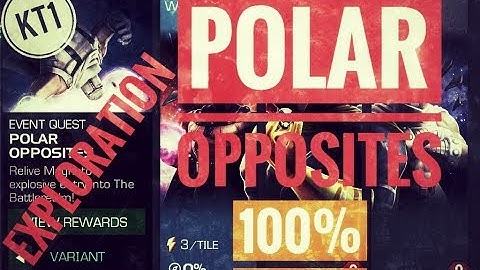 Polar Opposites - Variant 3 - 100% Exploration! - Final Chapter!