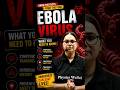 Ebola Virus New Outbreak Explained | How Does Ebola Spread? Is India at Risk? #EbolaVirus