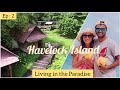 Living in Paradise at Havelock Island | Budget Andaman Trip