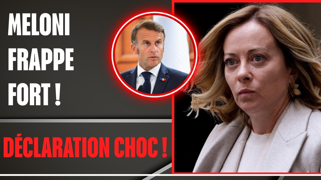 Les propos de Meloni sur Macron bouleversent la donne !