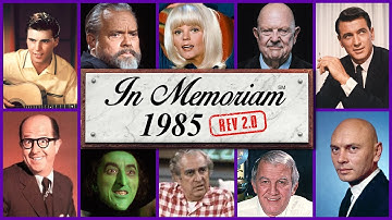In Memoriam 1985: Beroemde gezichten die we in 1985 verloren rev2
