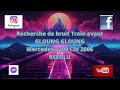 Recherche bruit train avant  gloung gloung mercedes c200