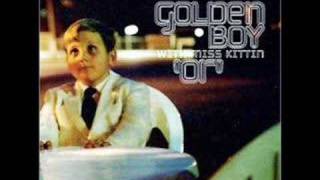 Golden Boy - It&#39;s Good For You To Meet People Like Us