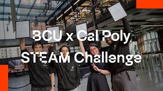 BCU x Cal Poly STEAM Challenge
