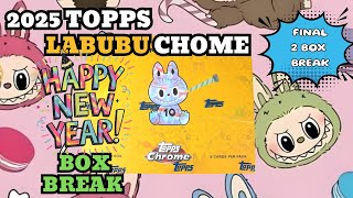 2025 Topps Labubu Chrome - New Year 2 Box Break - YouTube