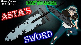 How to make Asta's  Sword Out of Paper. Black clover anime  (Paper Creative Master)