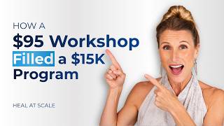 How a $95 Workshop Filled a $15,000 Program
