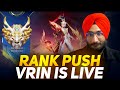 Only Lam Rank Push HOK Live Stream | Vrin is Live | Honour Of Kings