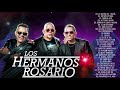 Los Hermanos Rosario Exitos Clasicos