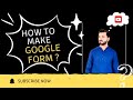 Google Forms Tutorial | How To Create Google Form & Check Responses |Make Quiz in Google Forms 2025
