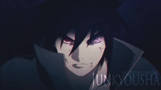 Sasuke's Revolution Theme - Junkyousha