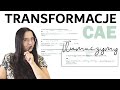 Transformacje CAE - nie bój się ich | Egzaminy Cambridge