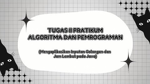 TUGAS 2 ALGORITMA DAN PEMROGRAMAN - UNIVERSITAS TERBUKA