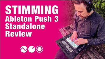 Stimming Reviews Ableton Push 3 Standalone (Electronic Beats TV)