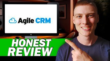 Agile CRM: Honest Review & User Experience – Is This CRM Right for You?