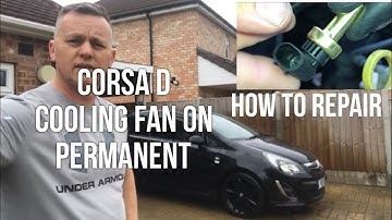 🇬🇧 Vauxhall Corsa 1.2 Cooling Fan Running All The Time, Engine Light on Dash, How To Repair. Opel