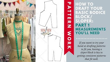 Drafting YOUR Bodice Block/Sloper..by Sew Sew Live
