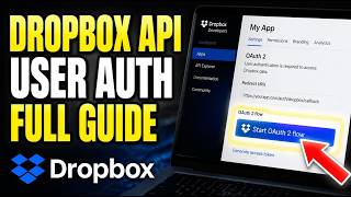 How to setup Dropbox API for user authentication flows - Full Guide