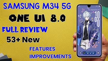 Samsung M34 5G One UI 8.0 Android 16 Update Full Review 53+ New Features & Improvements