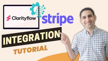 ClarityFlow Stripe Integration (Tech Tutorial)
