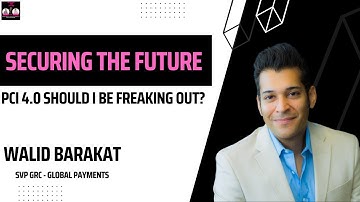 STF Episode 9 - PCI DSS 4.0 - Should I be freaking out?