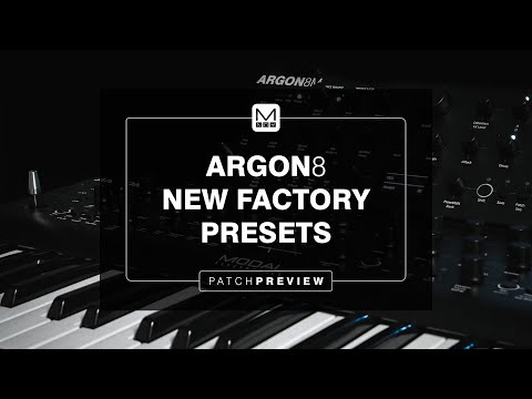 ARGON8 - New Factory Presets