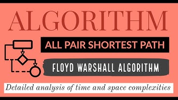 55. Floyd Warshall Algorithm | All Pair Shortest Path Problem | Dynamic Programming