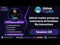 Github Copilot prompt to understand Database file interaction | github copilot tutorial (Ep-06)
