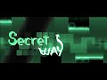 "Secret Way" 100% [Medium Demon] by Booglee | Geometry Dash