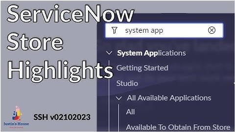 ServiceNow Store Highlights (SSH) v02102023