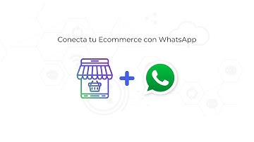 Tutorial Paso a Paso: Conecta tu E-commerce con WhatsApp usando WOZTELL