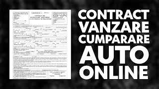 Tutorial Cum Completezi Un Contract Vanzare Cumparare Auto De Acasa In 2025