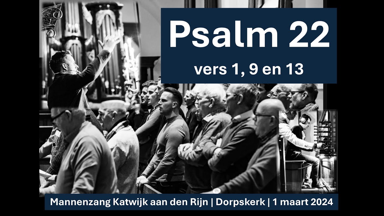 Mijn God, mijn God, waarom verlaat Gij Mij (Psalm 22) | Mannenzang