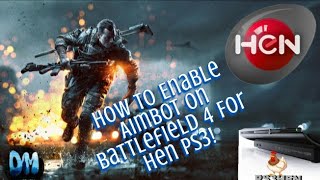 [Battlefield 4/ HEN] How To Mod Battlefield 4 on your HEN PS3! Best NonHost Aimbot + Download