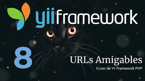 URLs Amigables - Curso de Yii Framework PHP