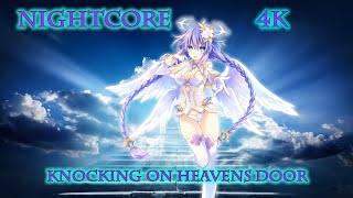 Nightcore - Knocking on heavens door (RAIGN) [4K]