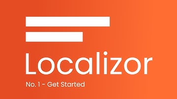 Get Started in Localizor - Tutorial video no 1 -  Dicentia Studios