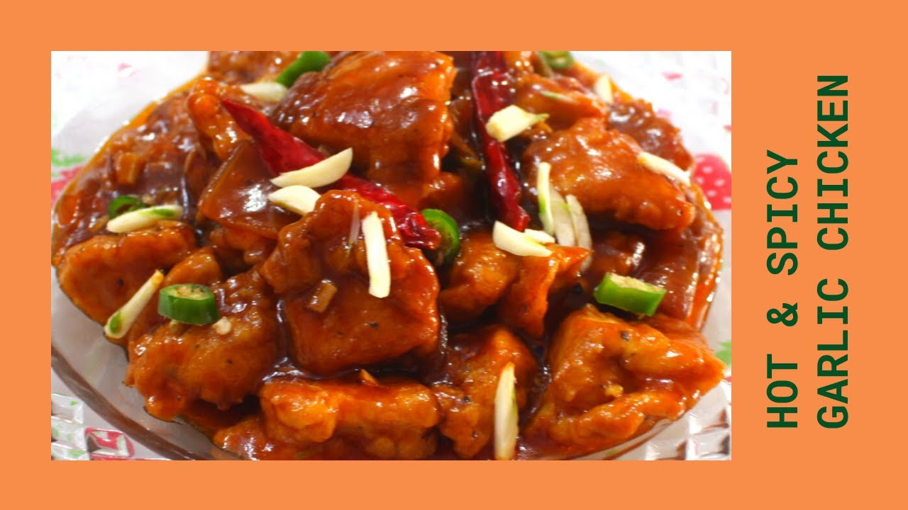 Hot & Spicy Garlic Chicken How to Make Garlic Chicken Indo Chinese Recipe YouTube