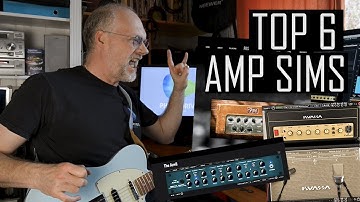 Our Top 6 Amp Sims & Effects!
