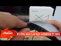 Hieuhienvn hng dn lp t kt ni android tv box vi tv