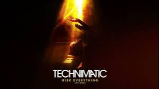 Technimatic - Risk Everything ft. DRS