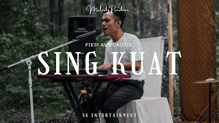 Fiksi Aunurofik - Sing Kuat | MELODY PANDEMI (MAJARAYA VOLUME 2)