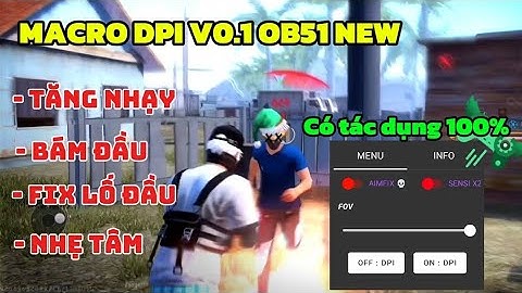 MACRO FF OB51 | BẢN MACRO V0.1 DPI, HỘ TRỢ KÉO TÂM, TĂNG NHẠYMÀNG | MACRO FF ANDROID