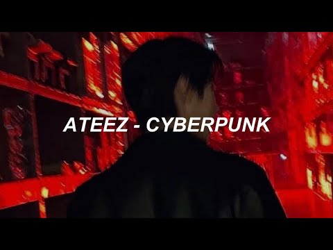 Ateez - 'Cyberpunk' Easy Lyrics