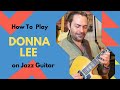 Donna lee charlie parker  how to play on jazz guitar