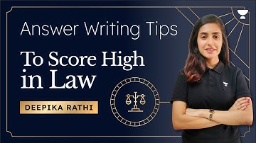 Tips to Score High In Law | Answer Writing Tips | Deepika Rathi