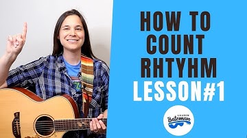 Rhythm Guitar Lessons for BEGINNERS - How to Count Rhythm on Guitar
