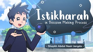 Istikharah In Decision Making Process - Abdul Nasir Jangda