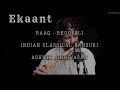 Ashwin srinivasan ekaant  raag bhoopali